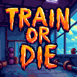 Train or Die